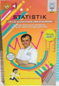 Statistik untuk Kedokteran dan Kesehatan: deskriptif, bivariat, dan multivariat dilengkapi aplikasi menggunakan spss