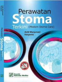 Perawatan stoma Terkini ( Modern Stoma Care )