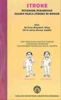 Stroke: petunjuk perawatan pasien pasca stroke di rumah