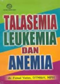 Talasemia, Leukimia, dan Anemia