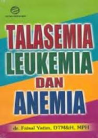 Talasemia, Leukimia, dan Anemia