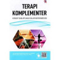 Terapi Komplementer: konsep dan aplikasi dalam keeprawatan