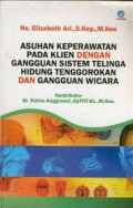 Asuhan Keperawatan Pada Klien dengan Gangguan Sistem Telinga Hidung Tenggorokan dan Gangguan Wicara