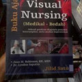 Buku Ajar Visual Nursing ( Medikal - Bedah )1: sebuah panduan diagnosis penyakit, ketrampilan, serta asuhan keperawatan