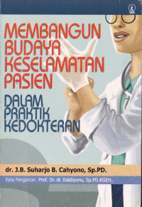Membangun Budaya Keselamatan Pasien
