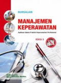Manajemen Keperawatan: aplikasi dalam praktik keperawatan profesional