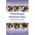 Pemeriksaan Kesehatan Bayi: pendekatan multidimensi