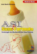 ASI & Susu Formula: kandungan dan manfaat ASI dan susu formula