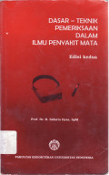 Dasar-Teknik Pemeriksaan Dalam Ilmu Penyakit Mata