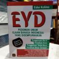 EYD Pedoman Umum Ejaan Bahasa Indonesia Yang Disempurnakan