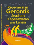 Keperawatan Gerontik Asuhan Keperawatan pada Lansia (Caring for Older People in Nursing)