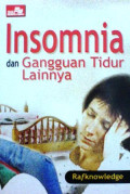 Insomnia dan Gangguan Tidur Lainnya