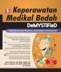 Keperawatan Medikal Bedah Demystified: buku wajib bagi praktisi & mahasiswa keperawatan