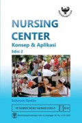 Nursing Center: konsep & aplikasi
