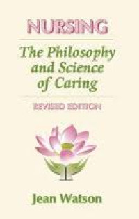 Nursing: the philosophy and science of caring