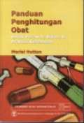 Panduan Penghitungan Obat: untuk perawat, bidan, & praktisi kesehatan