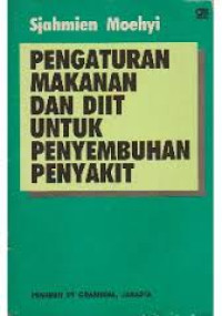 Pengaturan Makanan dan Diit untuk Penyembuhan Penyakit