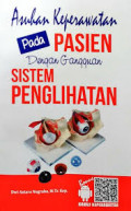 Asuhan Keperawatan pada Pasien dengan Gangguan Sistem Penglihatan