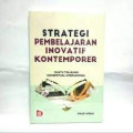 Strategi Pembelajaran Inovatif Kontemporer: suatu tinjauan konseptual operasional