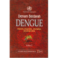 Image of Demam Berdarah Dengue: diagnosis, pengobatan, pencegahan dan pengendalian