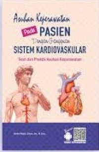 Image of Asuhan Keperawatan pada Pasien dengan Gangguan Sistem Kardiovaskular