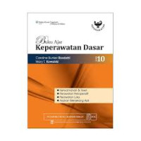 Image of Buku Ajar Keperawatan Dasar: kenyamanan & nyeri; perawatan perioperatif; perawatan luka; asuhan menjelang ajal.