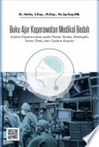 Image of Buku Ajar Keperawatan Medikal Bedah: asuhan keperawatan pada pasien stroke, meningitis, tumor otak dan cedera kepala