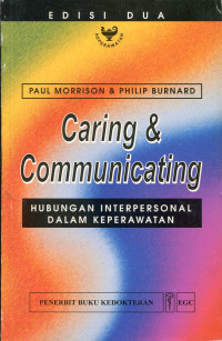 Image of Caring & Communicating: hubungan interpersonal dalam keperawatan