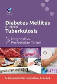 Image of Diabetes Mellitus & Infeksi Tuberkulosis: diagnosis dan pendekatan terapi