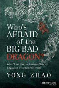 Image of Who's Afraid of the Big Bad Dragon?: why China has the best (and worst) education system in the world