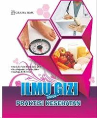 Image of Ilmu Gizi untuk Praktisi Kesehatan