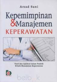 Image of Kepemimpinan & Manajemen Keperawatan