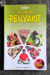 Image of Kiat Mengatasi Penyakit Diabetes, Hiperkolesterolemia, Stroke