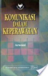 Image of Komunikasi Dalam Keperawatan