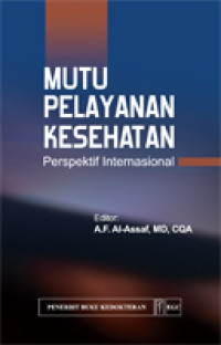 Image of Mutu Pelayanan Kesehatan: perspektif internasional