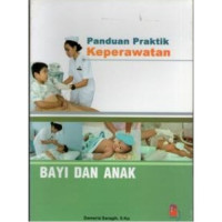 Image of Panduan Praktik Keperawatan : Bayi Dan Anak