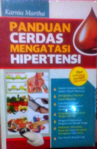 Image of Panduan Cerdas Mengatasi Hipertensi: plus! aneka jus pencegah hipertensi