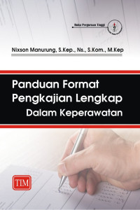 Image of Panduan Format Pengkajian Lengkap dalam Keperawatan