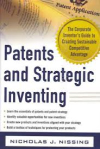 Image of Patents and Strategic Inventing: the corporate inventor's guide to creating sustainable competitive advantage