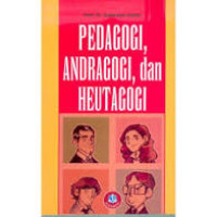 Image of Pedagogi, Andragogi, dan Heutagogi