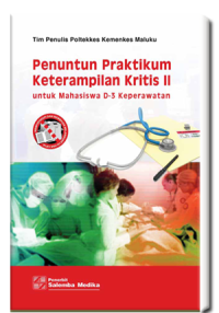 Image of Penuntun Praktikum Keterampilan Kritis II: untuk mahasiswa D3 Keperawatan