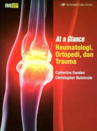 Image of At a Glance Reumatologi, Ortopedi, dan Trauma